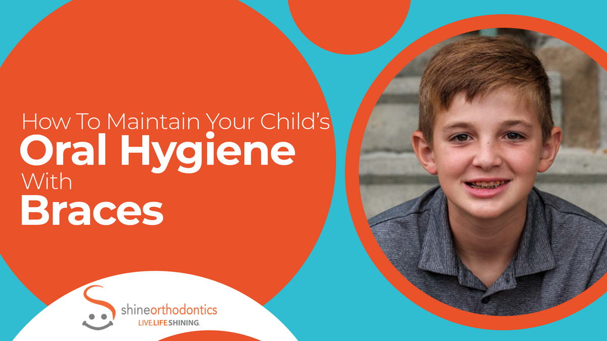 Little boy smiling with braces with text "How to Maintain Your Child's Oral Hygiene With Braces" 